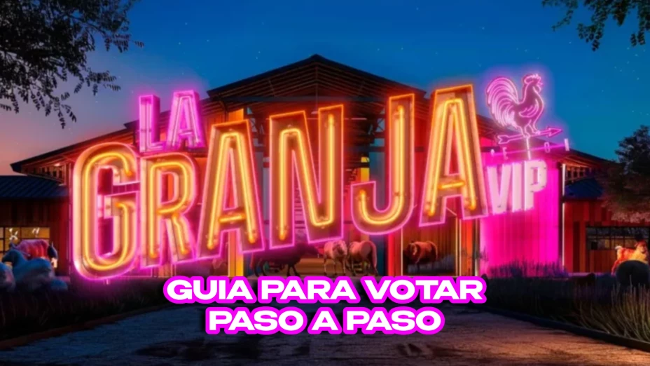 Así puedes votar por un participante en La Granja VIP; explicación paso a paso de cómo rescatar a tu nominado favorito.webp