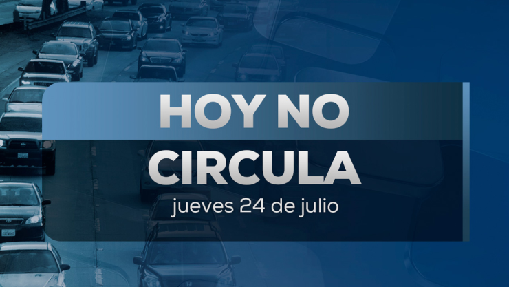 Hoy No Circula 24 julio 2025