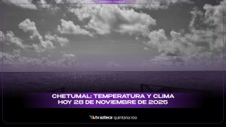 Chetumal: Temperatura y clima hoy 28 de noviembre de 2025.