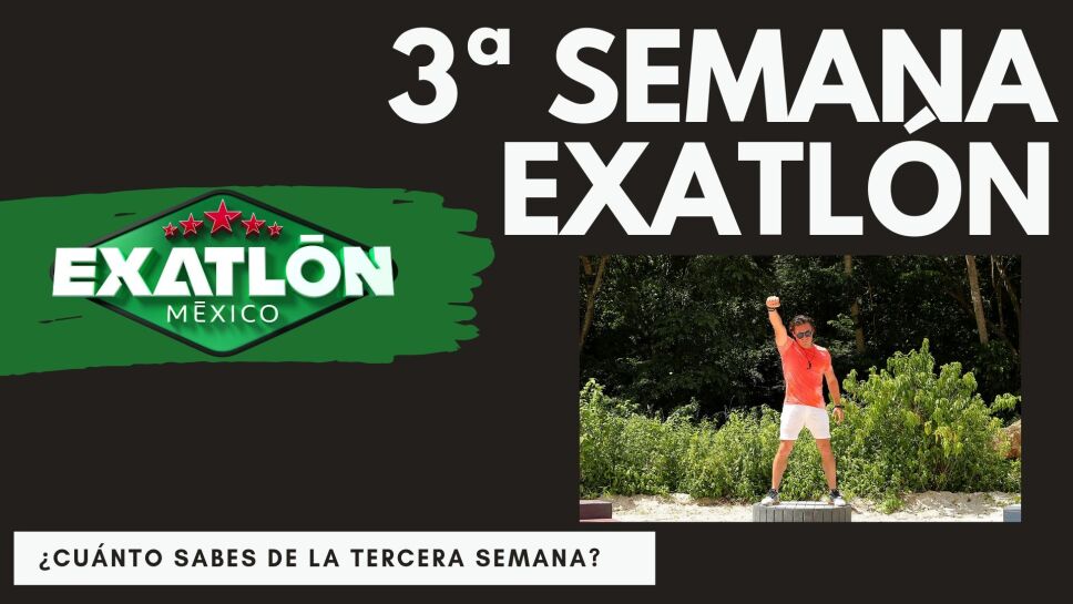 Quiz tercera semana Exatlón