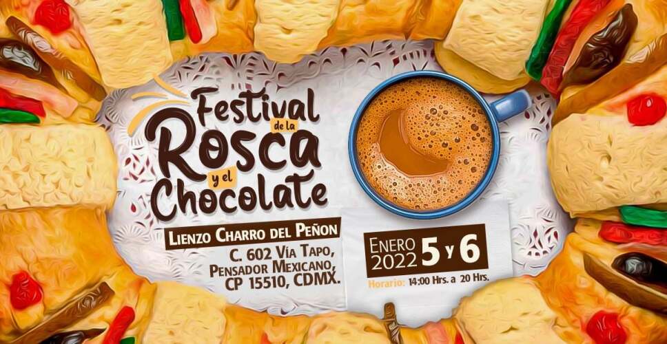 Hoy inicia el Festival de la Rosca y el Chocolate en CDMX