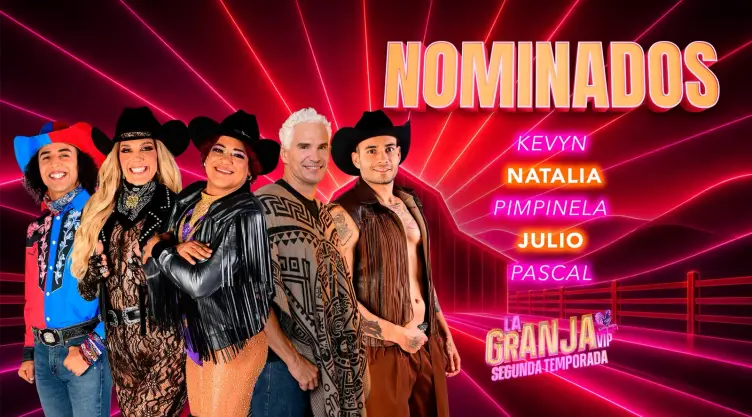 OFICIAL, esta es la Lista Completa de todos los NOMINADOS de la quinta semana de La Granja VIP; uno de ellos quedará eliminado.jpeg