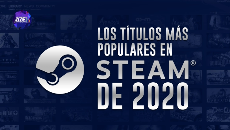 Los títulos más populares de STEAM durante 2020