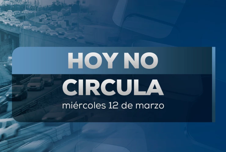 Hoy No Circula: ¿Tu auto está en la lista del 12 de marzo en CDMX y Edomex?