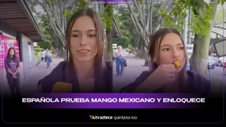 Mango mexicano: reacción viral de española que prueba la fruta por primera vez y sorprende a todos