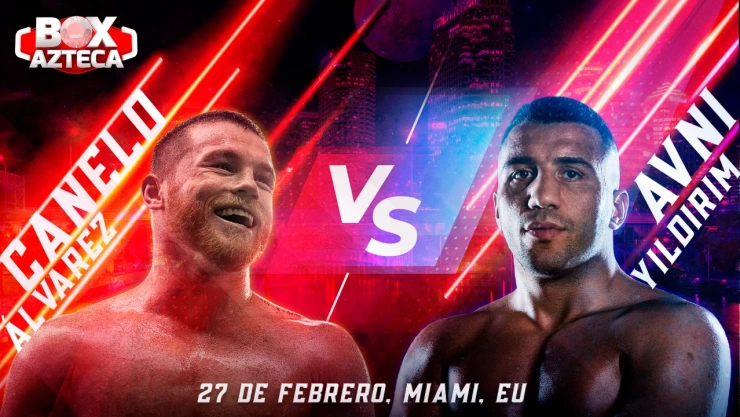 Canelo &Aacute;lvarez vs Avni Yildirim