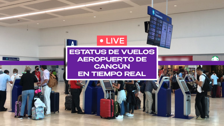EN VIVO _ Estatus de vuelos hoy en el Aeropuerto de Cancún; viajes cancelados y demorados este 21 de octubre de 2025(1).jpg