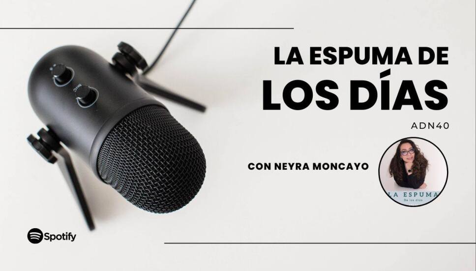 La Espuma de los Días podcast adn40