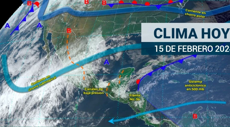 Clima en México hoy 15 de febrero de 2024