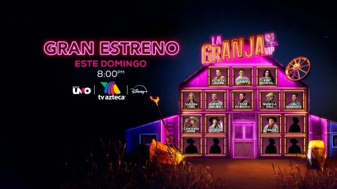 Todo lo que debes saber de La Granja VIP reality show de TV Azteca