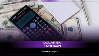 Dólar en Torreón miércoles 19 de noviembre 2025