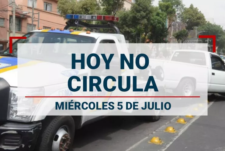 ¿Qué carros descansan el miércoles 5 de julio por el Hoy No Circula en CDMX y Edomex?