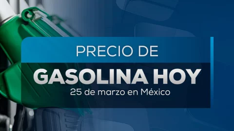 Precio de gasolina en México hoy 25 de marzo 2025