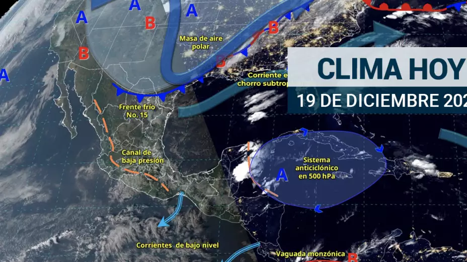 Mapa satelital de cómo estará el clima en México el 19 de diciembre de 2024