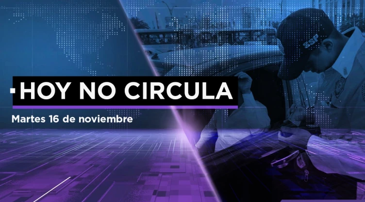 Hoy No Circula martes 16 noviembre CDMX Edomex
