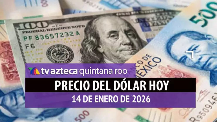 precio del dólar hoy 14 de enero de 2026 en México