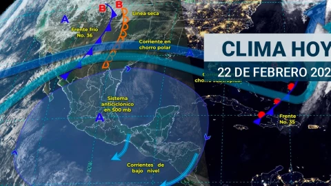 Clima en México hoy 22 de febrero de 2024