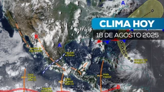 clima en México lunes 18 de agosto