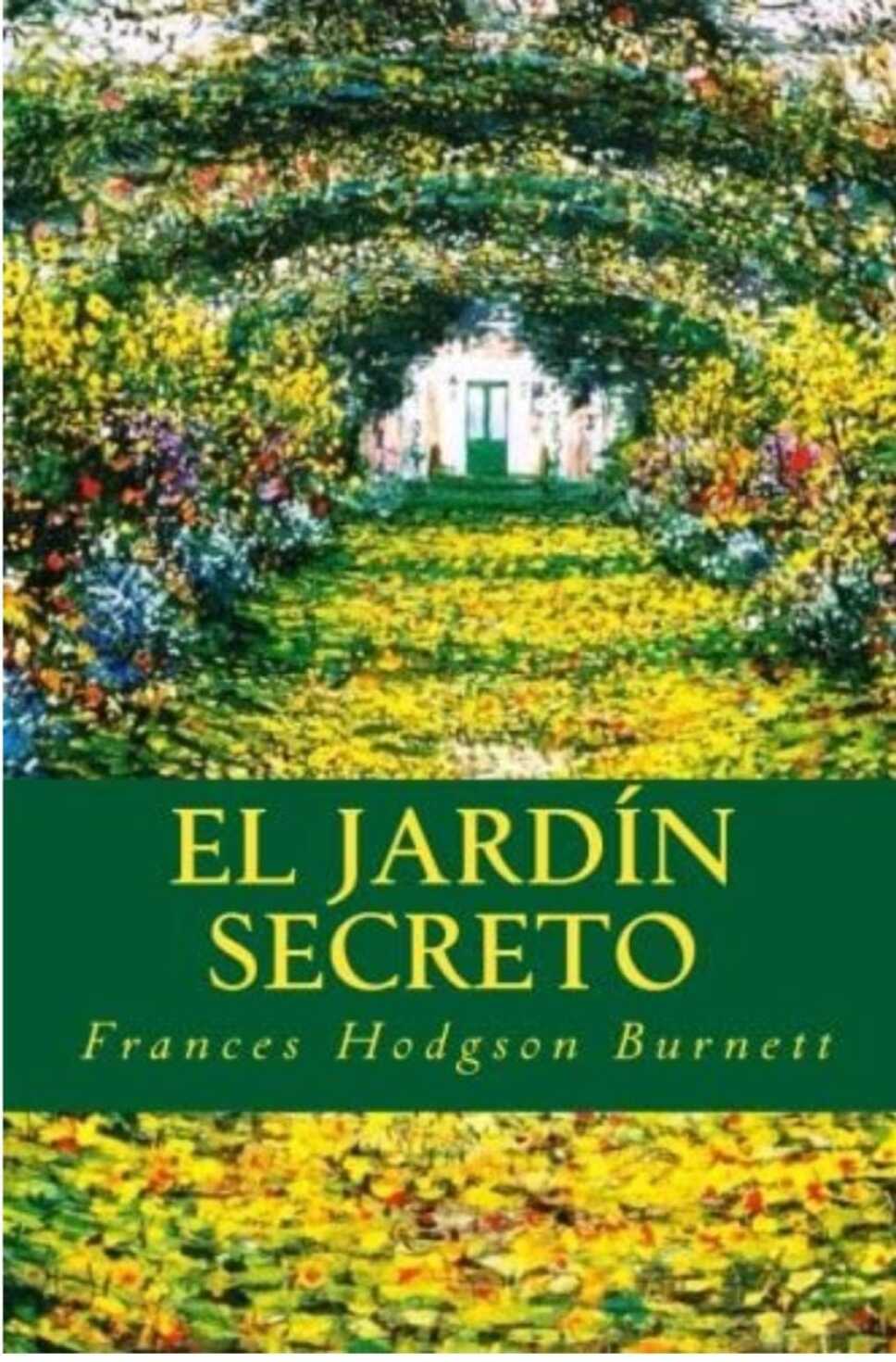 El jardín secreto - Frances Hodgson Burnett - Clásicos infantiles