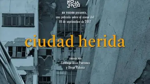 19 de septiembre: 4 documentales sobre los terremotos de México 1985 y 2017