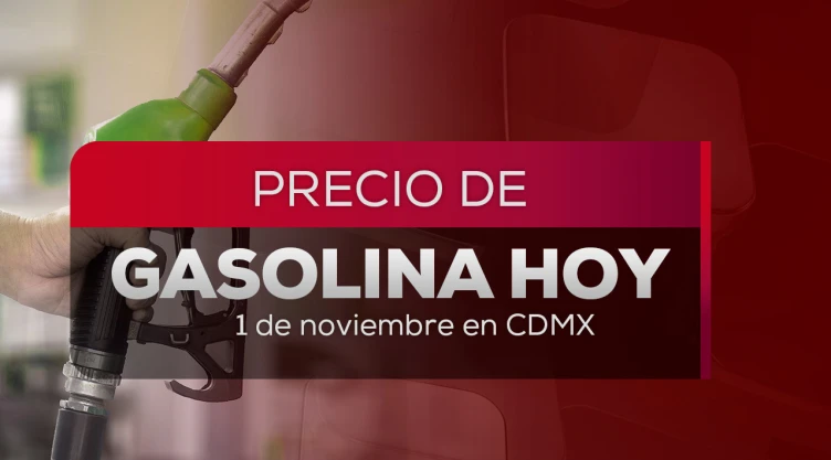 Precio de la gasolina en puente de Día de Muertos: ¿Bajó en noviembre de 2025?