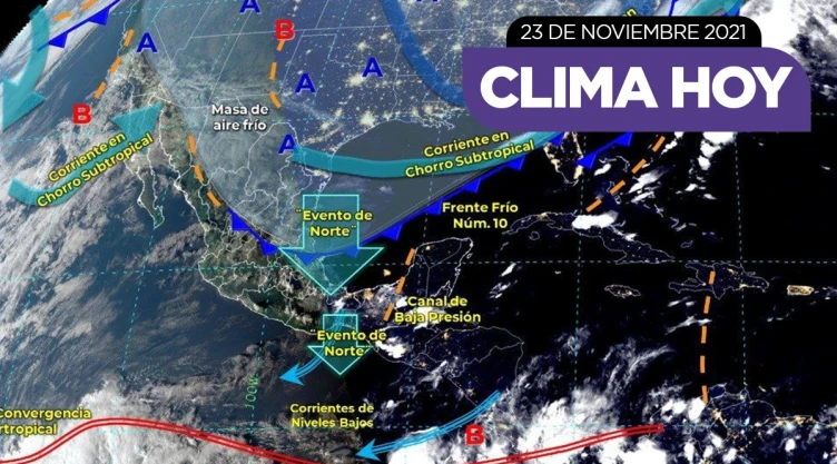 Clima México 23 de noviembre