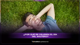 ¿Por qué se celebra el Día del Soltero?