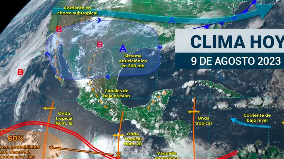 Clima en México 9 de agosto de 2023