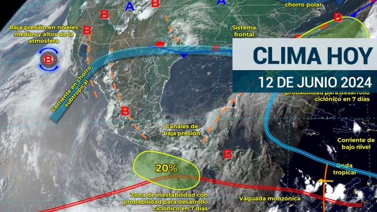 Clima en México HOY 12 de junio de 2024