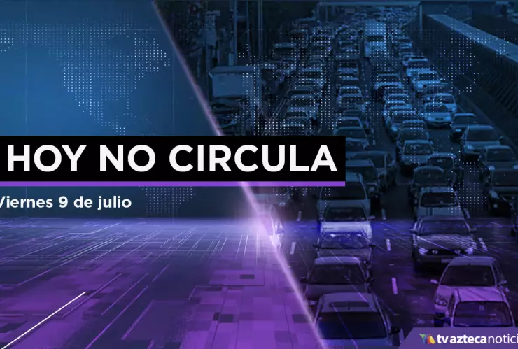 Hoy No Circula viernes 9 julio CDMX Edomex.jpeg