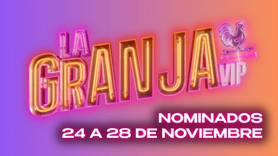 La Granja VIP 2025: ¿Quiénes son los nominados del 24 al 28 de noviembre y el eliminado del domingo 23?