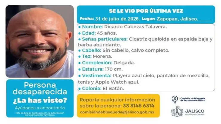 ¿Qué se sabe de la desaparición de Ricardo Cabezas Talavera en Zapopan?