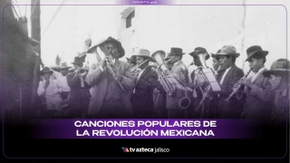 Canciones populares de la Revolución Mexicana.jpeg