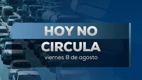 Hoy No Circula viernes 8 de agosto de 2025