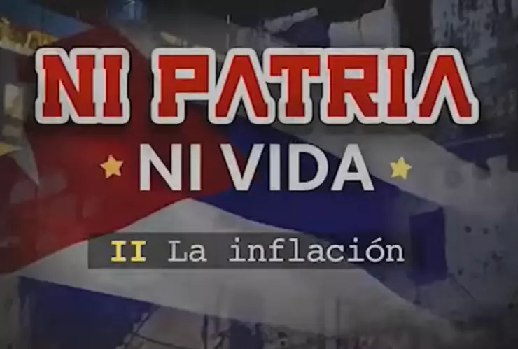 Ni Patria ni vida la inflación en Cuba