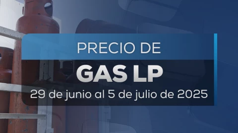 Precio del Gas LP en México del 29 de junio al 5 de julio 2025: Tarifas por kilo y litro actualizadas por región