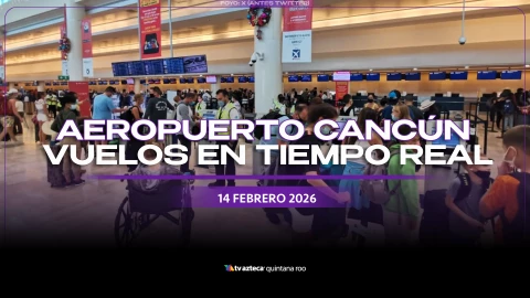 EN VIVO_ Estatus de vuelos hoy en el Aeropuerto de Cancún; viajes cancelados y demorados este 14 de febrero de 2026.webp