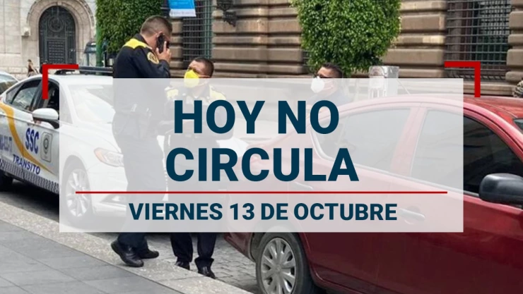 ¿Con mala suerte? Estos autos descansan el VIERNES 13 octubre por el Hoy No Circula