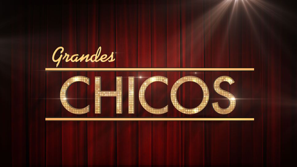 Grandes Chicos