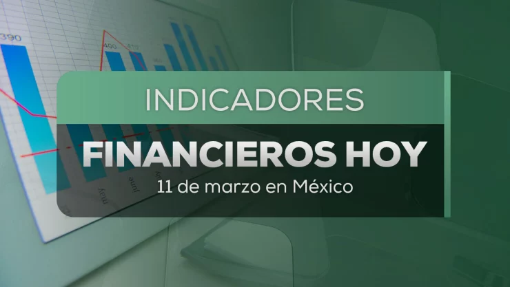 Portada precio del dólar e indicadores financieros 11 de marzo de 2026.
