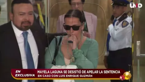 ¿Por qué Mayela Laguna abandonó la apelación contra Luis Enrique Guzmán?.jpg