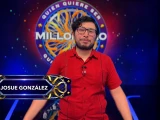 Josue González Quién Quiere Ser Millonario