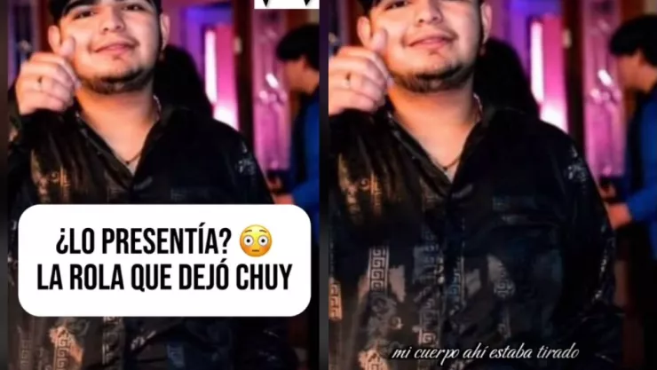 Chuy Montana predijo su muerte