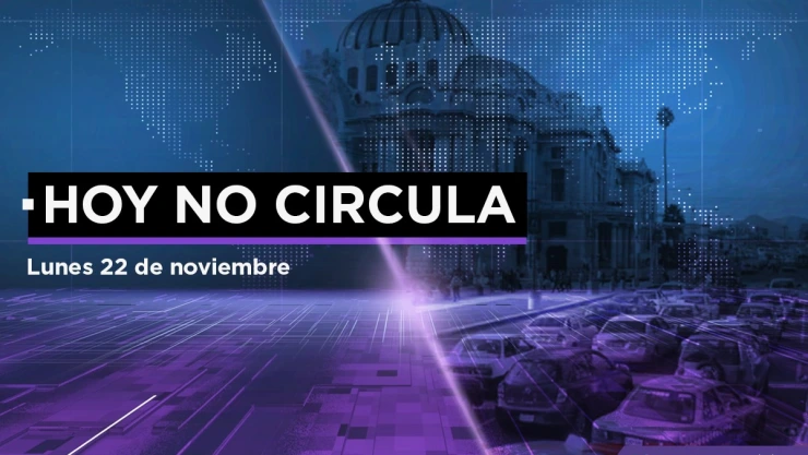 hoy no circula lunes 22 noviembre cdmx edomex