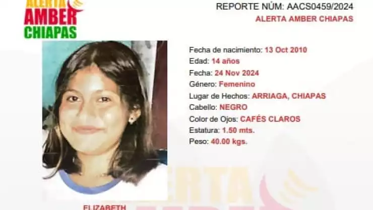 ALERTA AMBER CHIAPAS: Elizabeth Ulloa López fue vista por última vez en Arriaga, Chiapas