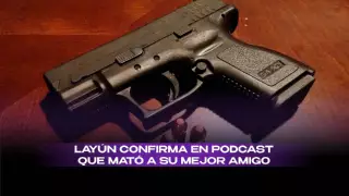 ¡Confesó el crimen! Layún revela en podcast que mató a su mejor amigo; esto sabemos