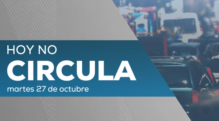 hoy-no-circula-27-octubre-2026-autos-placas-y-multas-en-cdmx-y-edomex