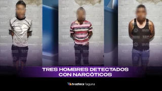 Detienen a tres hombres con droga en colonia Las Brisas de Lerdo