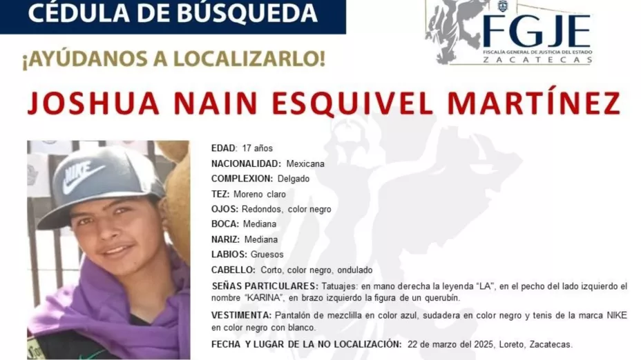 Desaparecidos en Zacatecas Reportan desaparición de Joshua Naín Esquivel Martínez de 17 años en Loreto; esto se sabe