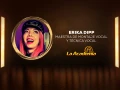 Erika Dipp es especialista en Vocal Coach y entrenamiento de la voz desde el 2011 y estará a cargo de realizar montajes vocales que resalten la técnica de cada alumno.
